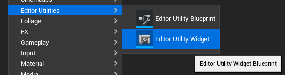 Right-click in the Content Browser, look in Editor Utilities and select Editor Utility Widget